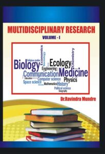 Multidisciplinary Research Valume - I